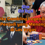 Las Vegas Strip dalam cerita gambling legendaris penjudi menang besar seperti Archie Karas di tahun 1990-an